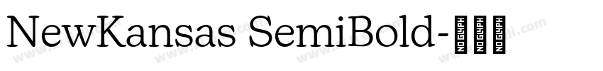 NewKansas SemiBold字体转换